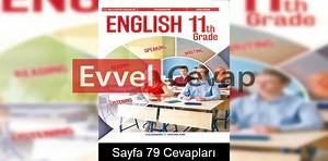 11. Sınıf İngilizce Ders Kitabı Cevapları Yıldırım Yayınları Sayfa 79 - Evvel Cevap
