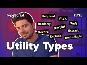 9 Utility Types of TypeScript explained