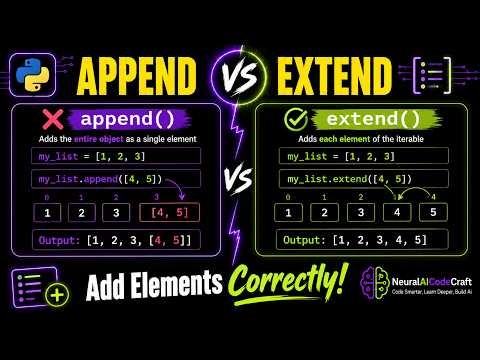 "Python extend() vs append(): Key Differences You MUST Know | NeuralAICodeCraft"