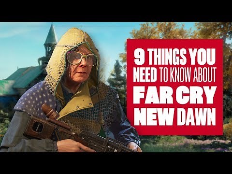 9 New Things You Need To Know About Far Cry New Dawn Gameplay