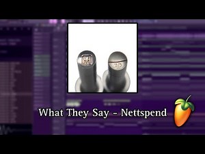 How "What They Say by Nettspend Was Made in 4 Minutes (FL STUDIO REMAKE)