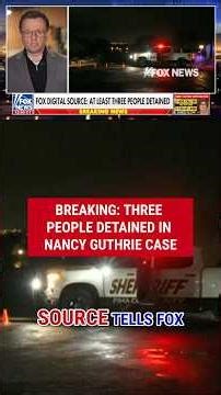 BREAKING: Three people detained in Nancy Guthrie case #shorts #foxnews #breakingnews #us #news