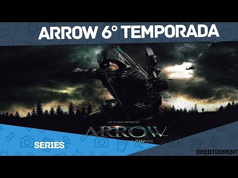 Arrow 6° temporada Via Torrent- SERIE| DEEBTORRENT