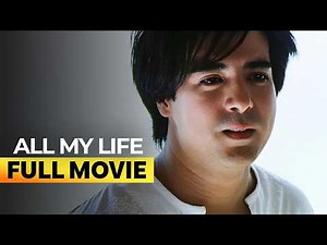 ‘All My Life’ FULL MOVIE | Kristine Hermosa, Aga Muhlach