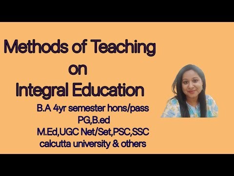 Teaching methods of Integral Education