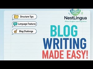 Blog Writing Made Simple | What, Why, How & When to Write a Blog | Complete English Writing Lesson