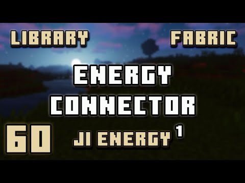 Connector | Minecraft Library System | JiEnergy | #060
