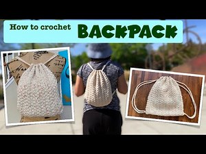 How to crochet Backpack