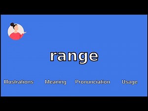 RANGE - Meaning and Pronunciation