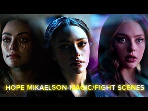 Hope mikaelson-All magic scenes from Legacies season 1-4