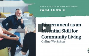 Discernment as an Essential Skill for Community Living