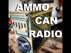 Build an Ammo Can Radio !