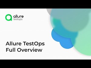 AllureTestOps Full Overview
