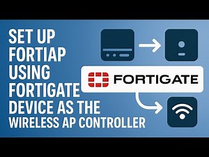 How to set up FortiAP (Fortinet Access Point) using FortiGate device as the Wireless AP Controller