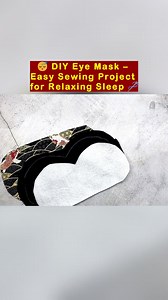 4.8K views · 17 reactions |  DIY Eye Mask – Easy Sewing Project for Relaxing Sleep 瑱 #DIYEyeMask #SleepMask #SewingForBeginners #HandmadeAccessories #CraftingIdeas #SewingProject #HandmadeWithLove #TravelEssentials | All Girls' Things | Facebook