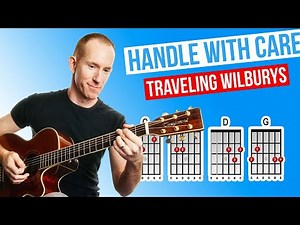 Handle With Care ★ Traveling Wilburys ★ Acoustic Guitar Lesson [with PDF]