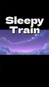 The Sleepy Train That Travels to Dreamland (So Dreamy!)🚂💤