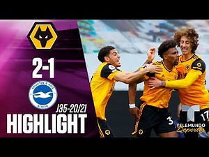 Highlights & Goals | Wolves vs. Brighton 2-1 | Telemundo Deportes