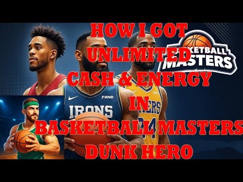 How to Hack Basketball Masters Dunk Hero Cash & Energy For Android & IOS Step By Step Tutorial 2026.