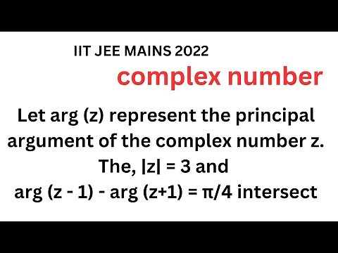 Let arg (z) principal argument of complex number z. The, |z| = 3 and arg (z - 1) - arg (z+1) = π/4