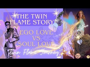 Twin Flame Dynamics : Matrix Love vs Soul Love