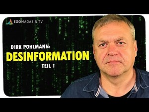 Desinformation: Das Spiel der Geheimdienste mit der Wahrheit (1) - Dirk Pohlmann | ExoMagazin