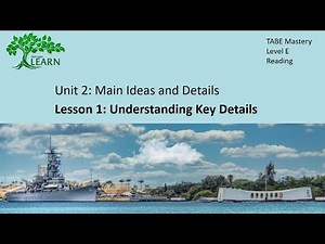 TABE Mastery, Level E, Reading. Unit 2, Lesson 1, "Understand Key Details"