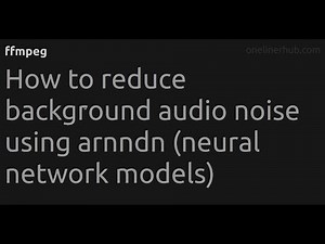 How to reduce background audio noise using arnndn (neural network models) #ffmpeg