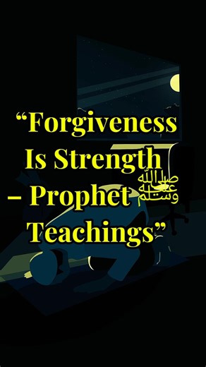 The Hidden Power of Forgiveness According to Prophet ﷺ #IslamicWisdom #HeartHealing