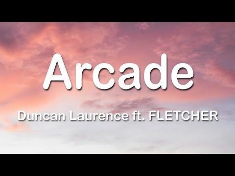 Duncan Laurence - Arcade ft. FLETCHER 1 Hour (Lyrics)