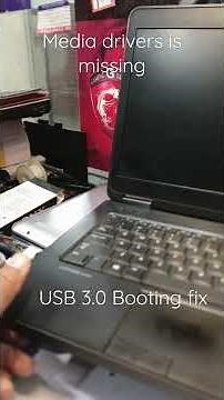 Dell latitude e5440 USB 3.0 booting issue fix media drivers is missing