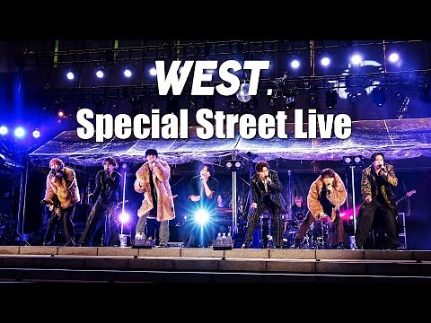 [WESTube Broadcast] WEST. Special Street Live