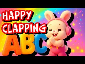Happy Clapping ABC Song 🅰️ | Nursery Rhyme for Kids in English | Fun Alphabet Song