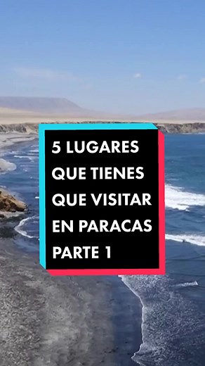 5 lugares imperdibles para visitar en Paracas