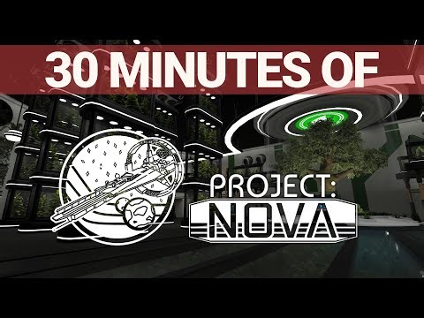 30 minutes of game - Project: Nova [VR]