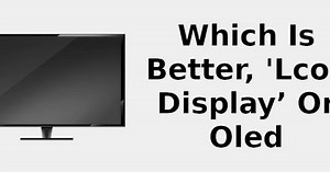 Which is better, 'LCOS display’ or OLED 📺