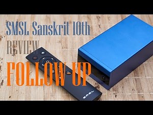SMSL Sanskrit 10th Review FOLLOW-UP (with auxiliary power supply)