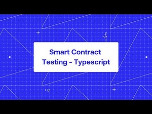 Smart Contract Testing - Typescript