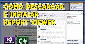 COMO DESCARGAR E INSTALAR REPORT VIEWER EN C# - VISUAL STUDIO 2019