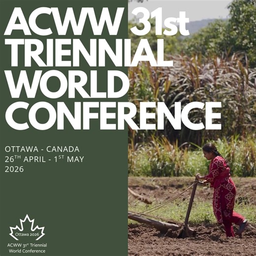 🌍 Join us at the 31st ACWW Triennial World Conference This is more than a conference; it's a movement. Let's unite, inspire, and lead change! 📅 26 April – 1 May 2026 📍 Ottawa, Canada 🕒 Early bird tickets: 30 September 2025 ⏳ Registration closes: 31 October 2025 🌐 Check our website for more information and to register: https://acww.org.uk/twc26-ottawa #ACWW #GlobalVoices #RuralWomen | Associated Country Women of the World (ACWW)