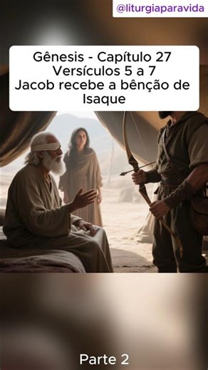 Ela Ouviu Tudo… E Um Plano Começou! | Gênesis 27,5-7 #palavradedeus #reflexaobiblica #fe