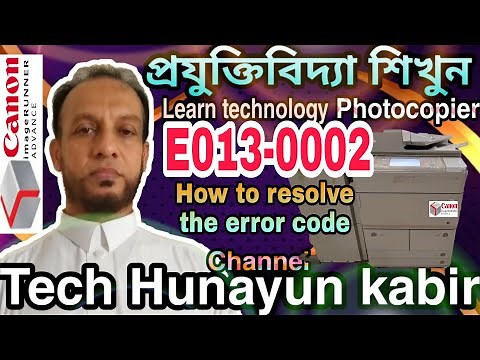 How to resolve the error code E013-0002 Canon image Runner Advance 6275 6265 #canon #subscribe
