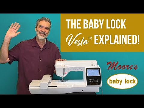Baby lock Vesta | High-Performance Sewing, Quilting, and Embroidery