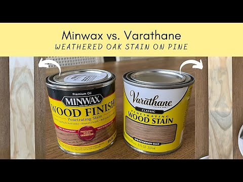 MINWAX vs. VARATHANE Weathered Oak Stain on Pine!
