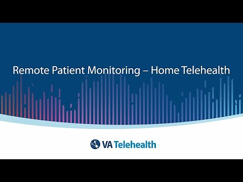 VA Remote Patient Monitoring – Home Telehealth