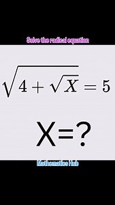 35 comments | Solve the radical equation #viralreels #viral #maths #solve | Mathematics Hub | Facebook