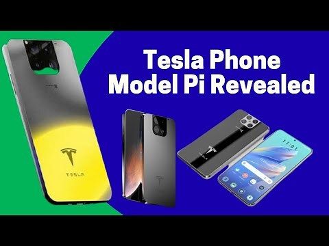 Tesla Phone Model Pi Revealed Pi Release Date, Price and Features