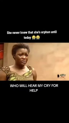Heartbreaking Moments in Nigerian Movie: Who Will Hear My Cry For Help