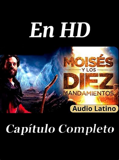 Moisés Cada Vez Mas Se Acerca a Dios. Moisés y Los Diez Mandamientos Capítulo 47 En HD, Capítulo Completo. Audio Latino.