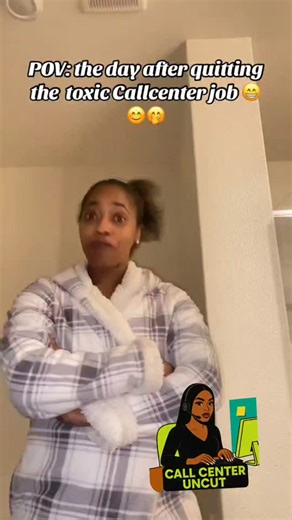 One call away from quitting. on Instagram: "POV: the day after you quit that toxic ass call center job and you wake up feeling SERENE, bitch 😌 No alarms. No headset. No “thank you for calling.” Just peace, vibes, and your nervous system finally unclenching. Shoutout to my girl Daworkbestie_ NishaRay for clocking OUT on that toxic ass job 🗣️👏🏾 Friend woke up like she ain’t got a single care in the world and I LOVE that for her. As somebody who’s been deep in the call center trenches — dealing
